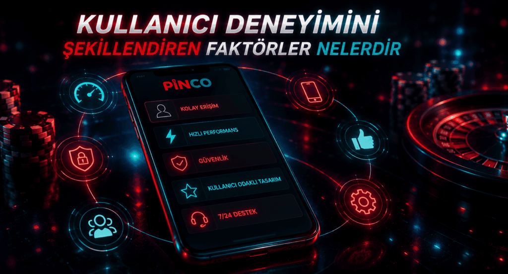 Kullanıcı deneyimini şekillendiren faktörler nelerdir